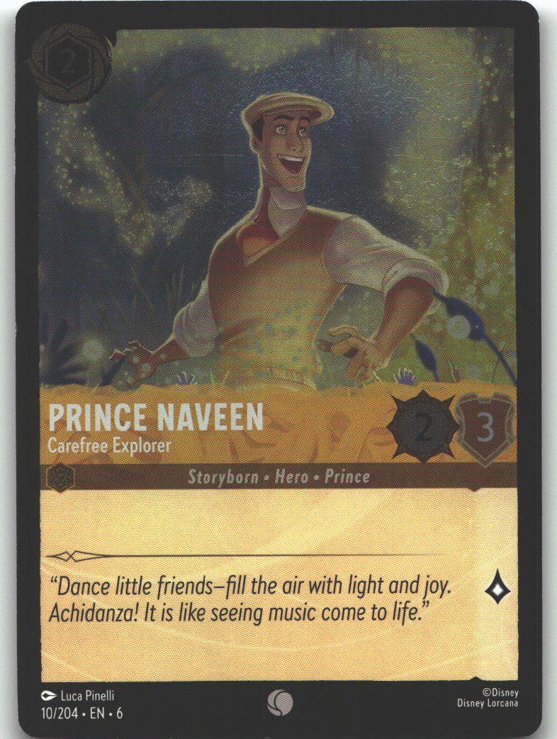 Prince Naveen - Carefree Explorer