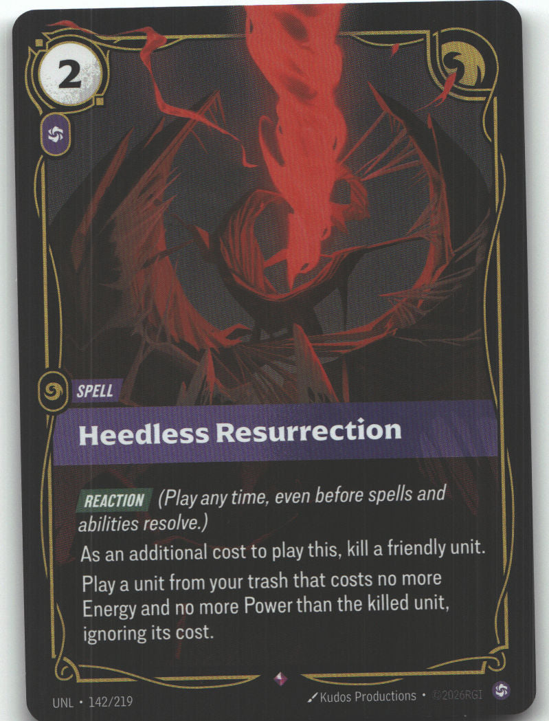 Heedless Resurrection