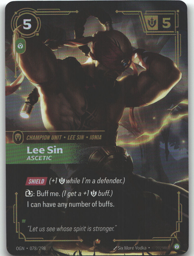 Lee Sin, Ascetic