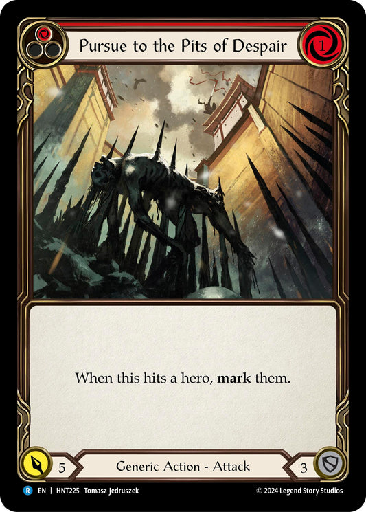Pursue to the Pits of Despair (Red)