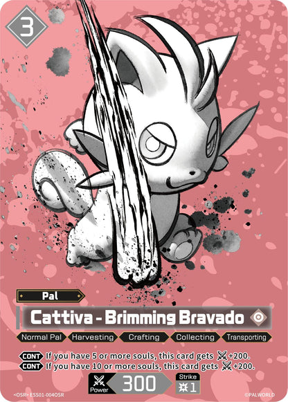 Cattiva - Brimming Bravado (OSR)
