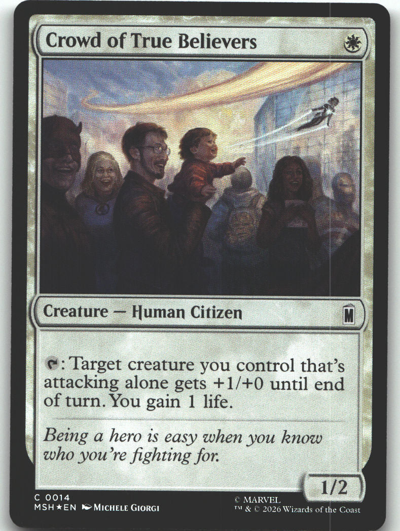 Crowd of True Believers