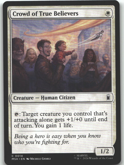 Crowd of True Believers