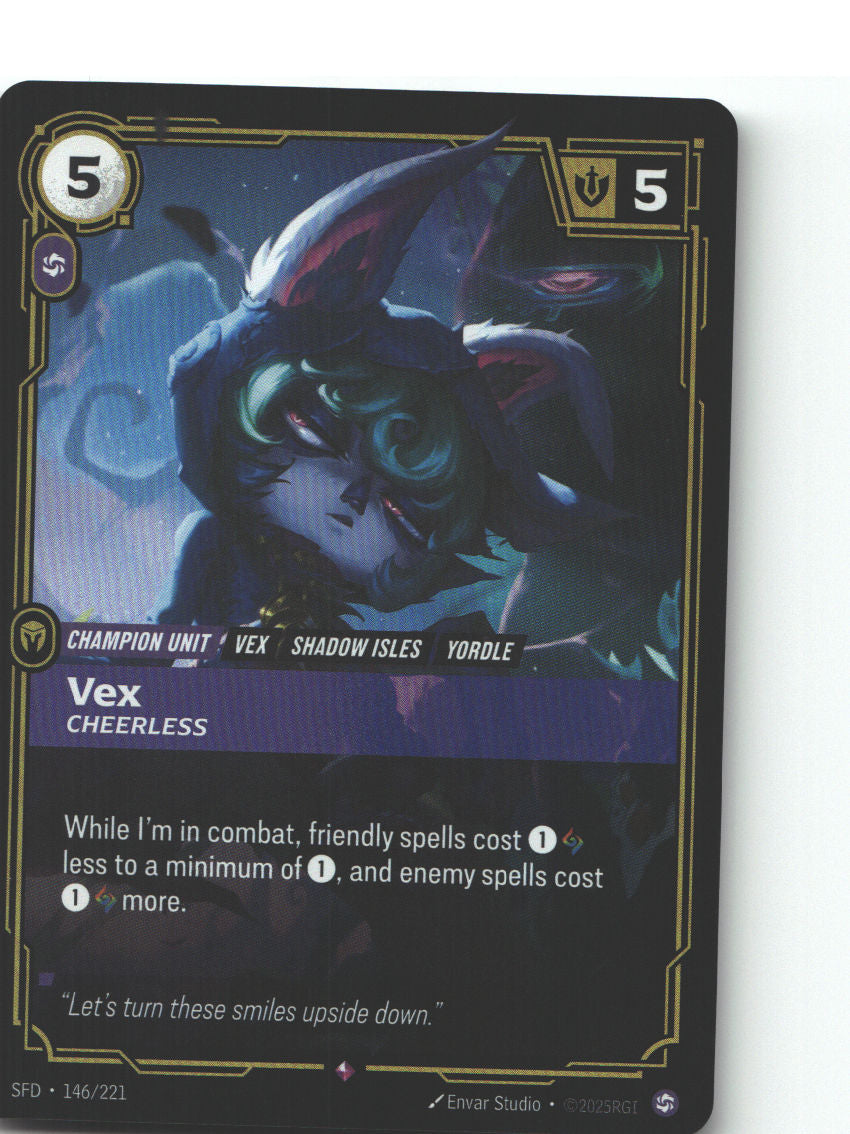 Vex, Cheerless