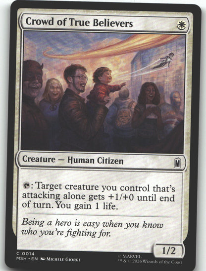 Crowd of True Believers