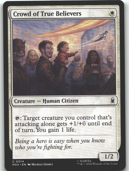 Crowd of True Believers