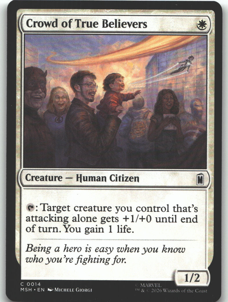 Crowd of True Believers