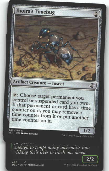 Jhoira's Timebug