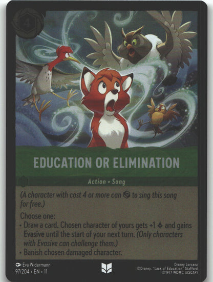 Education or Elimination