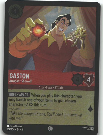 Gaston - Arrogant Showoff