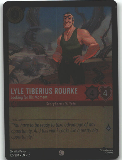 Lyle Tiberius Rourke - Looking for His Moment