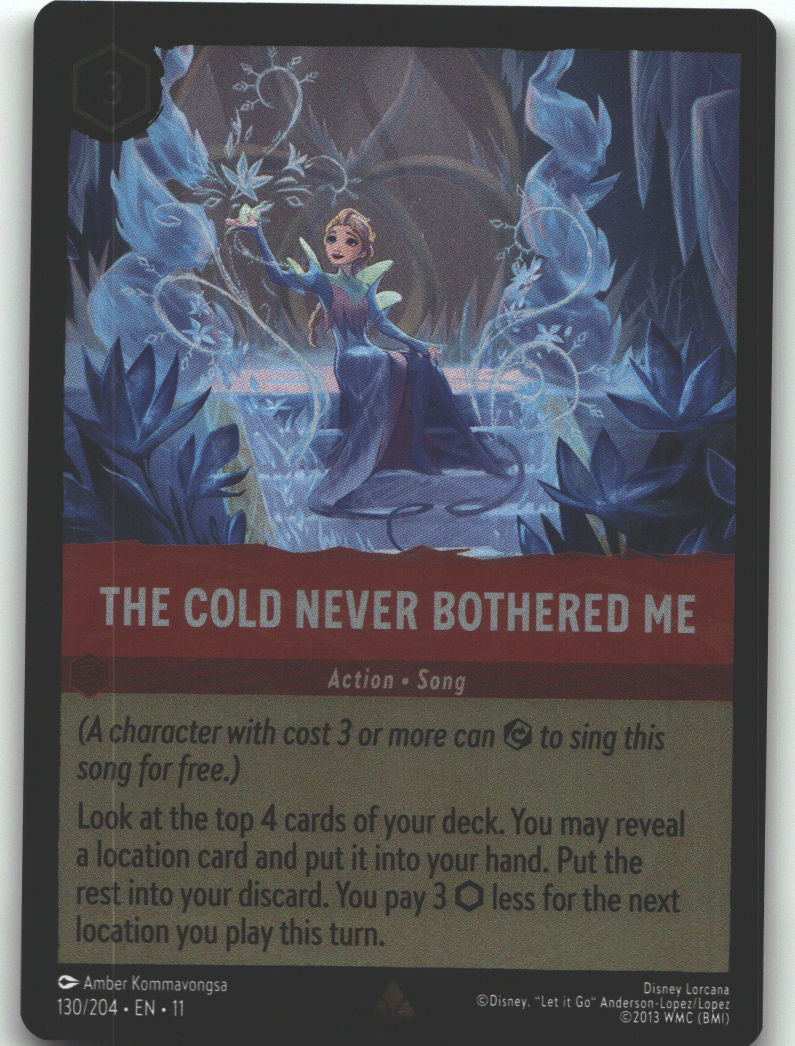 The Cold Never Bothered Me