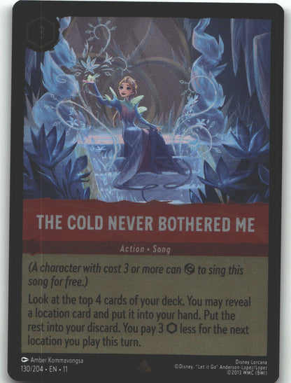 The Cold Never Bothered Me