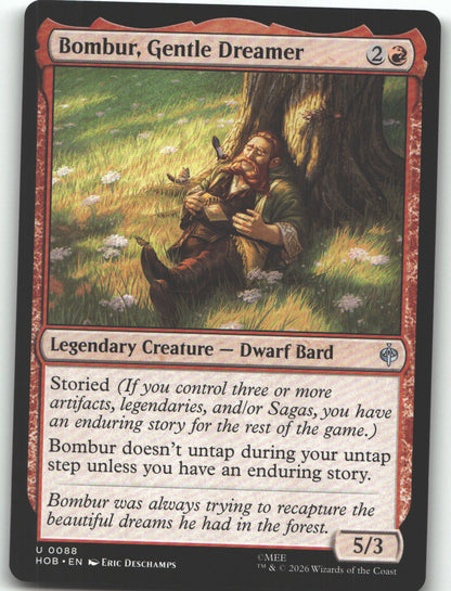 Bombur, Gentle Dreamer