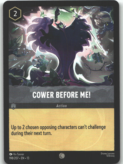 Cower Before Me!