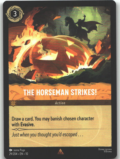 The Horseman Strikes!