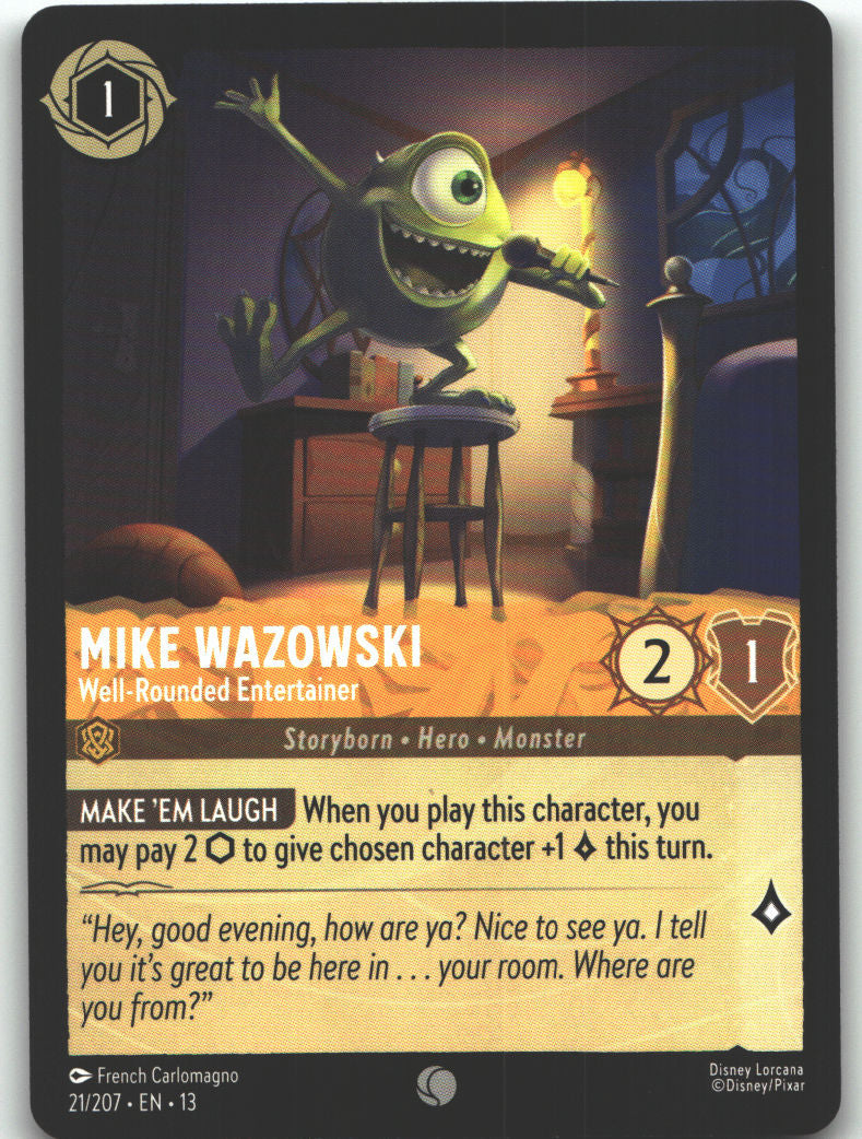 Mike Wazowski - Well-Rounded Entertainer