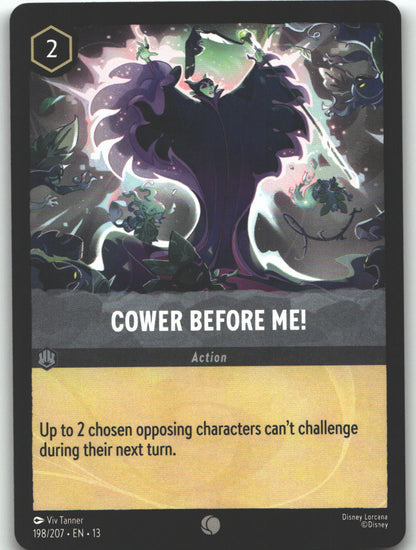 Cower Before Me!