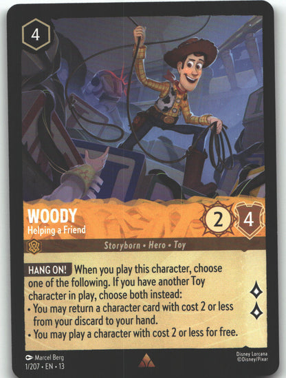 Woody - Helping a Friend