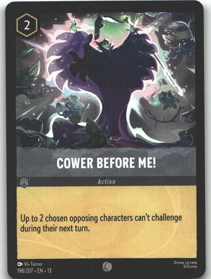 Cower Before Me!