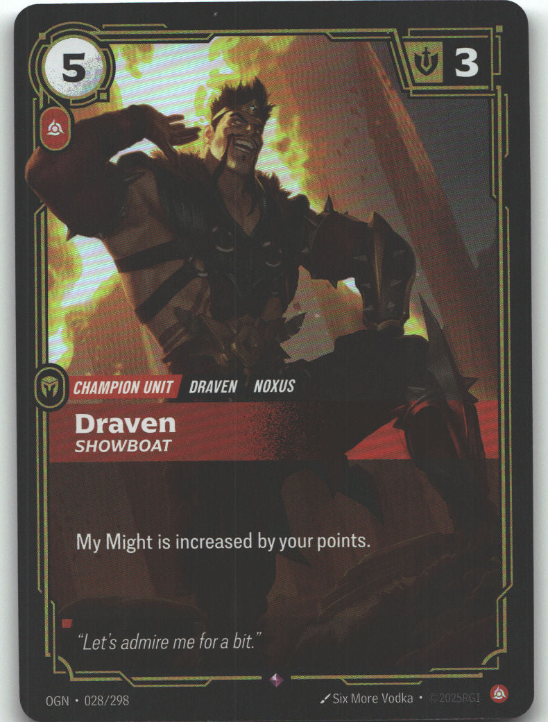 Draven, Showboat