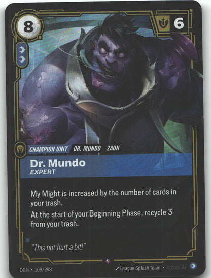 Dr. Mundo, Expert