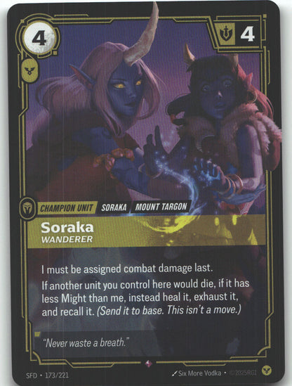 Soraka, Wanderer