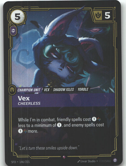Vex, Cheerless