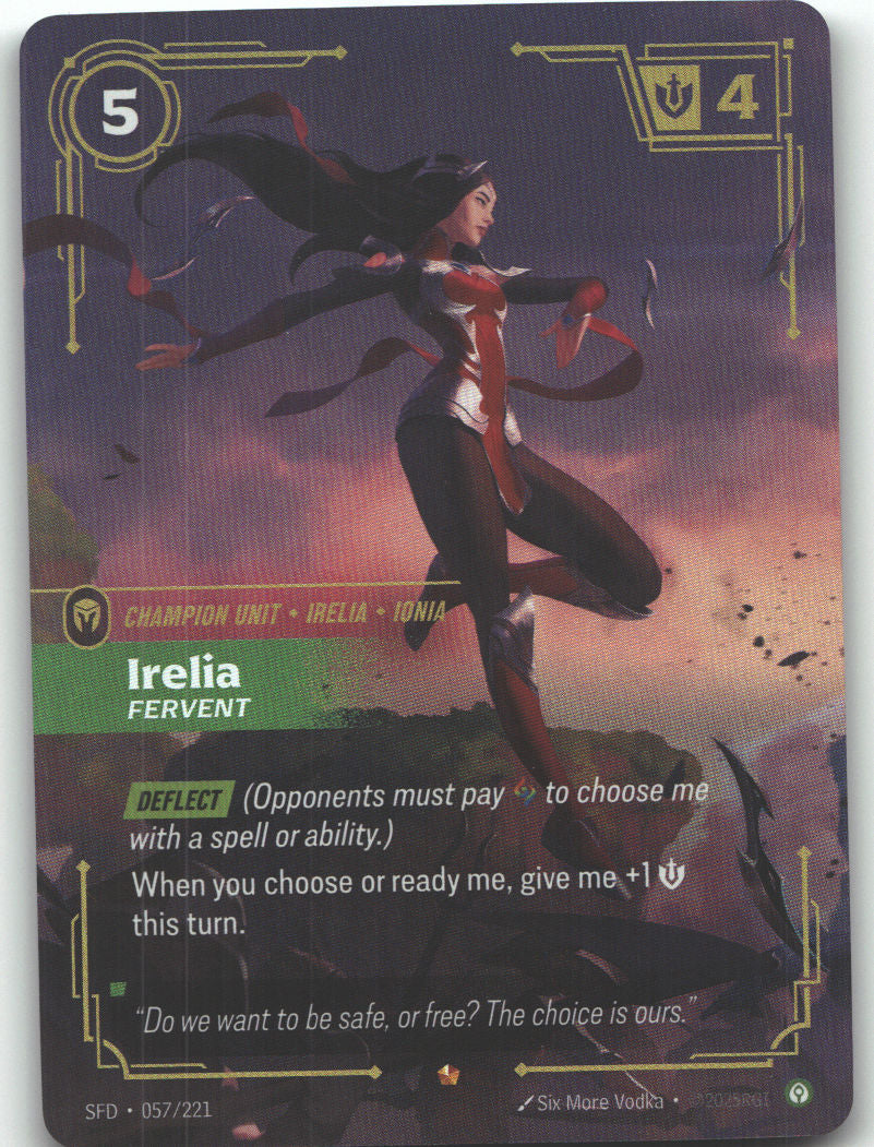 Irelia, Fervent