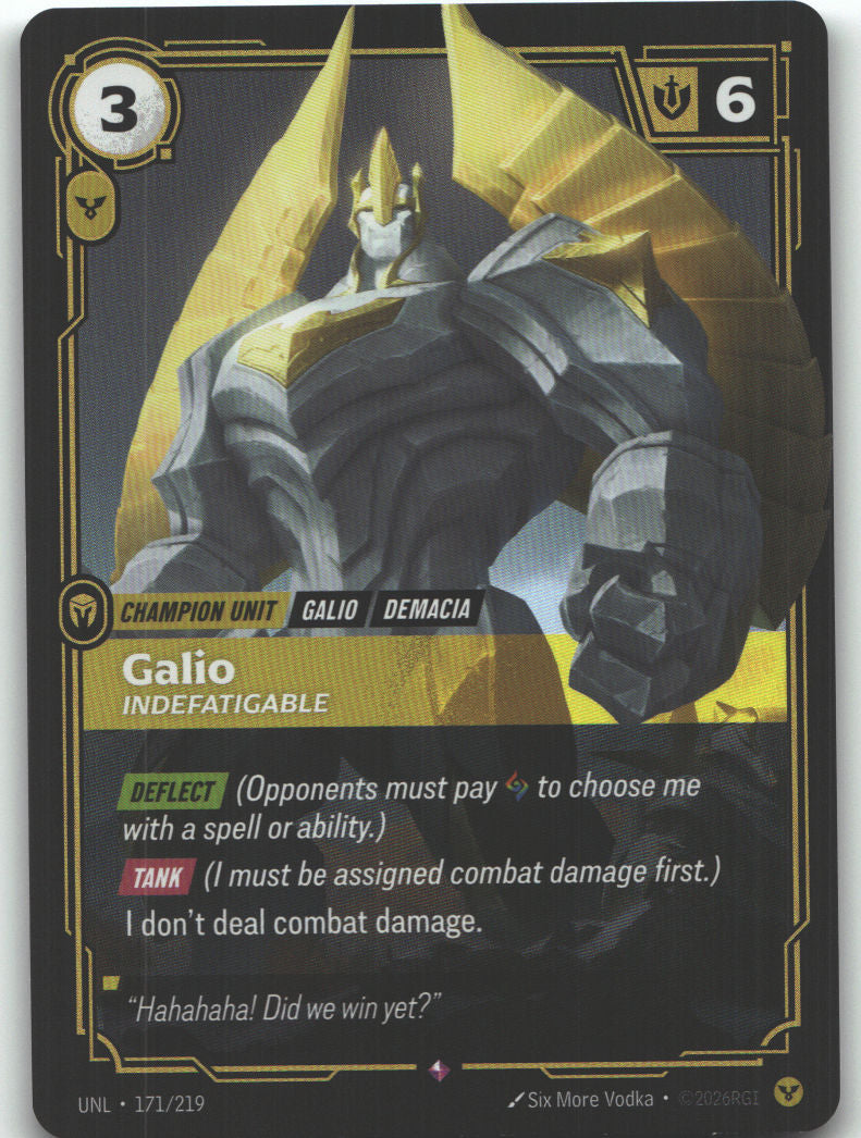 Galio, Indefatigable
