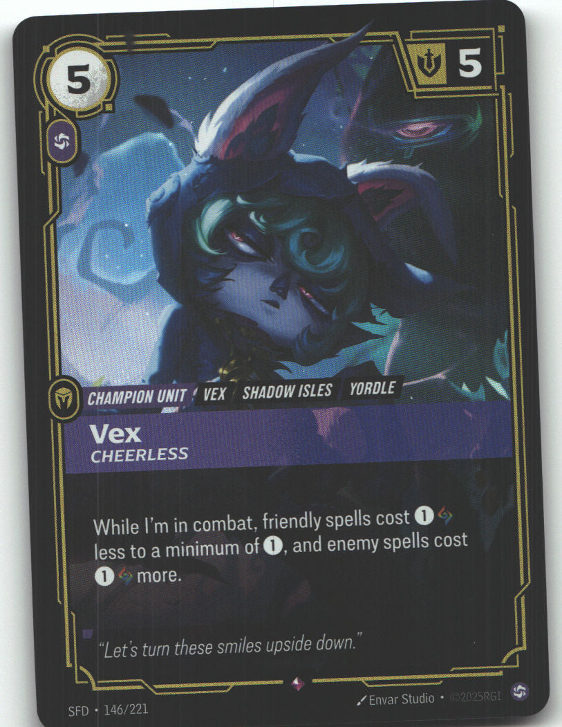 Vex, Cheerless