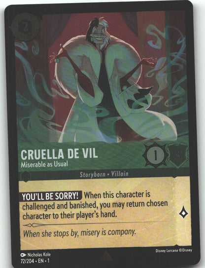 Cruella De Vil - Miserable as Usual