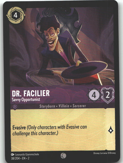 Dr. Facilier - Savvy Opportunist