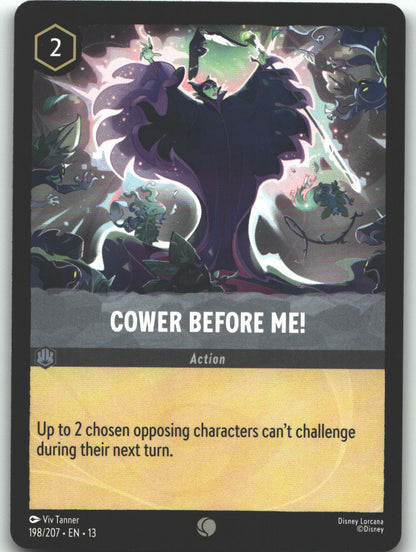 Cower Before Me!