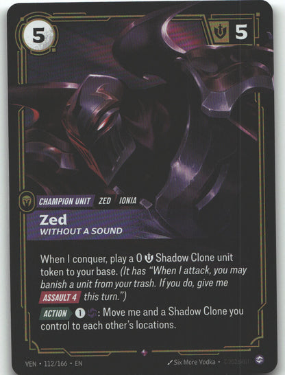 Zed, Without a Sound