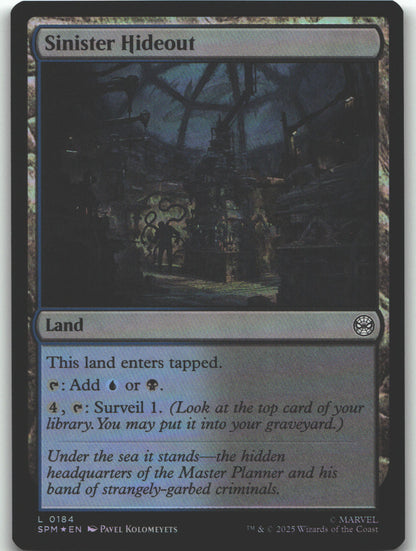 Sinister Hideout