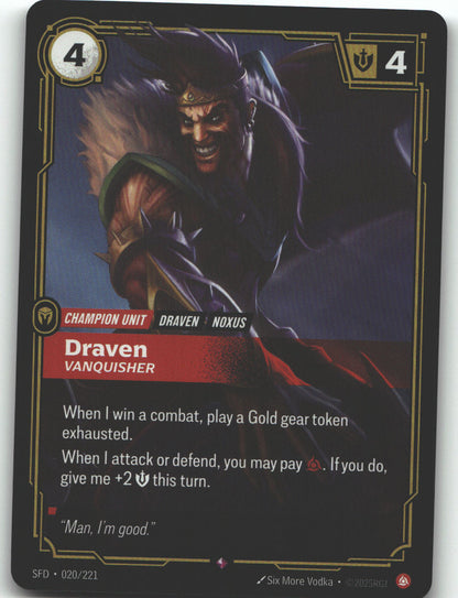 Draven, Vanquisher