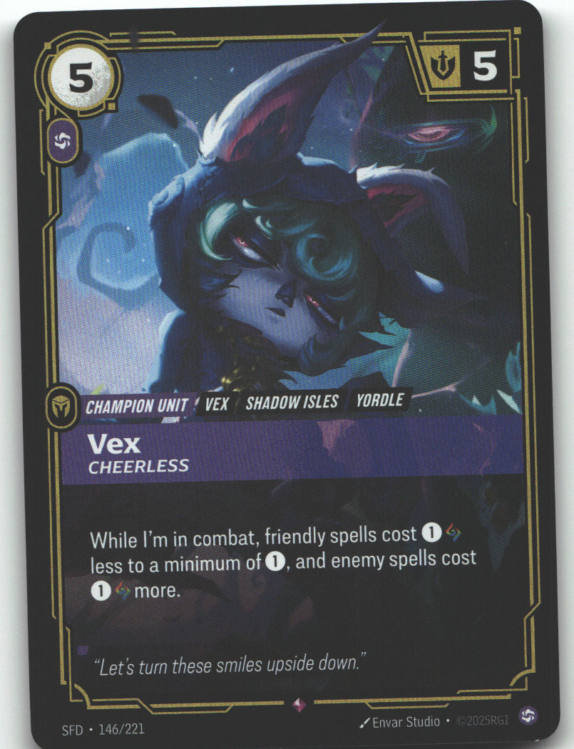 Vex, Cheerless