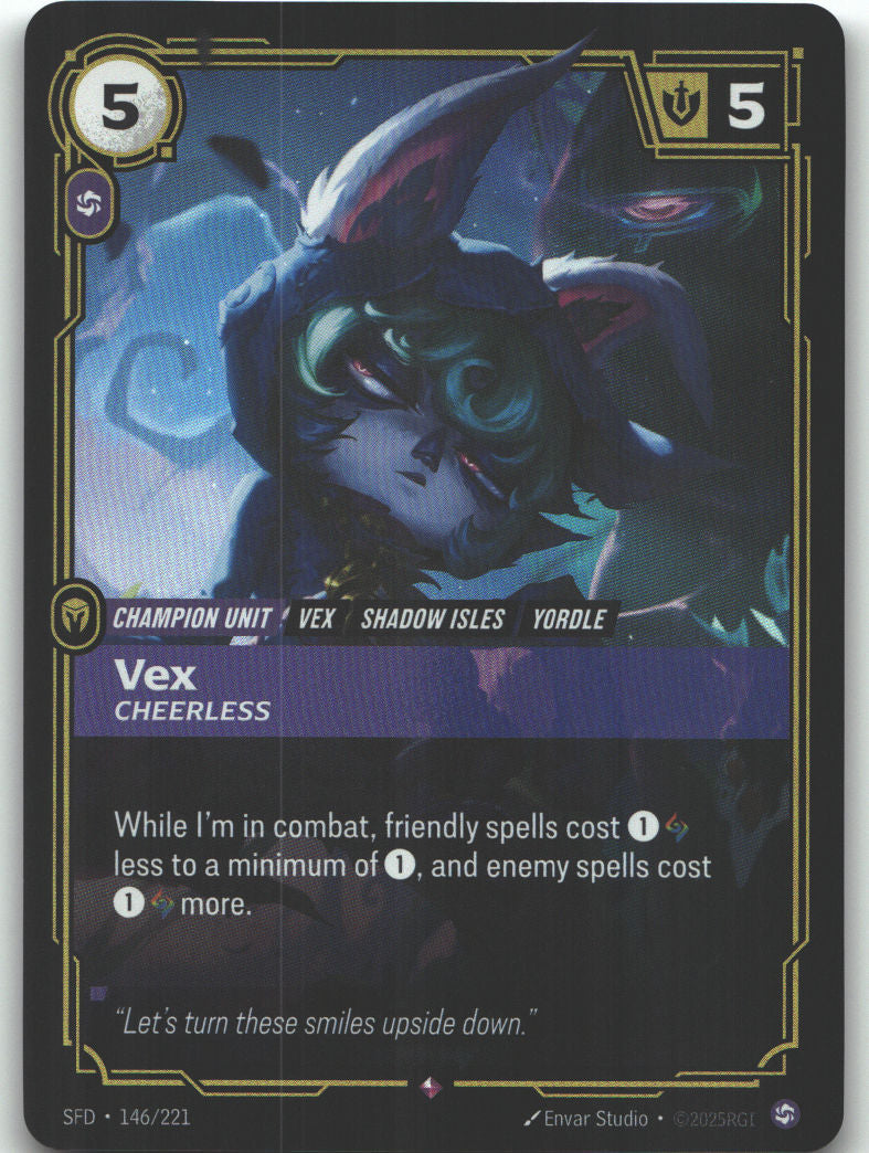 Vex, Cheerless