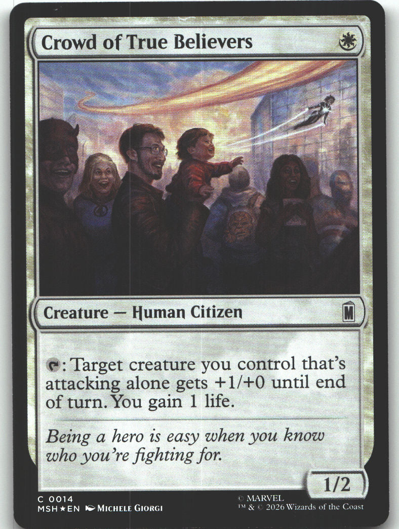 Crowd of True Believers