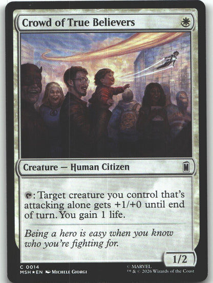 Crowd of True Believers