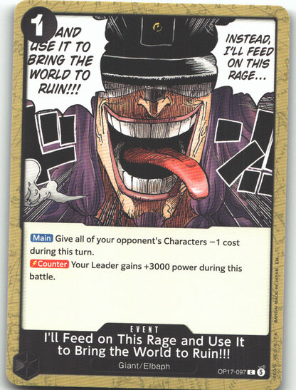 I'll Feed on This Rage and Use It to Bring the World to Ruin!!!