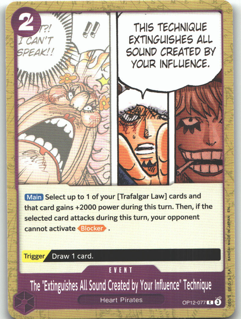 The "Extinguishes All Sound Created by Your Influence" Technique