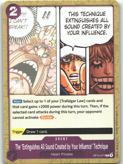 The "Extinguishes All Sound Created by Your Influence" Technique