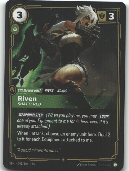 Riven, Shattered