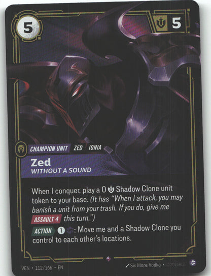 Zed, Without a Sound