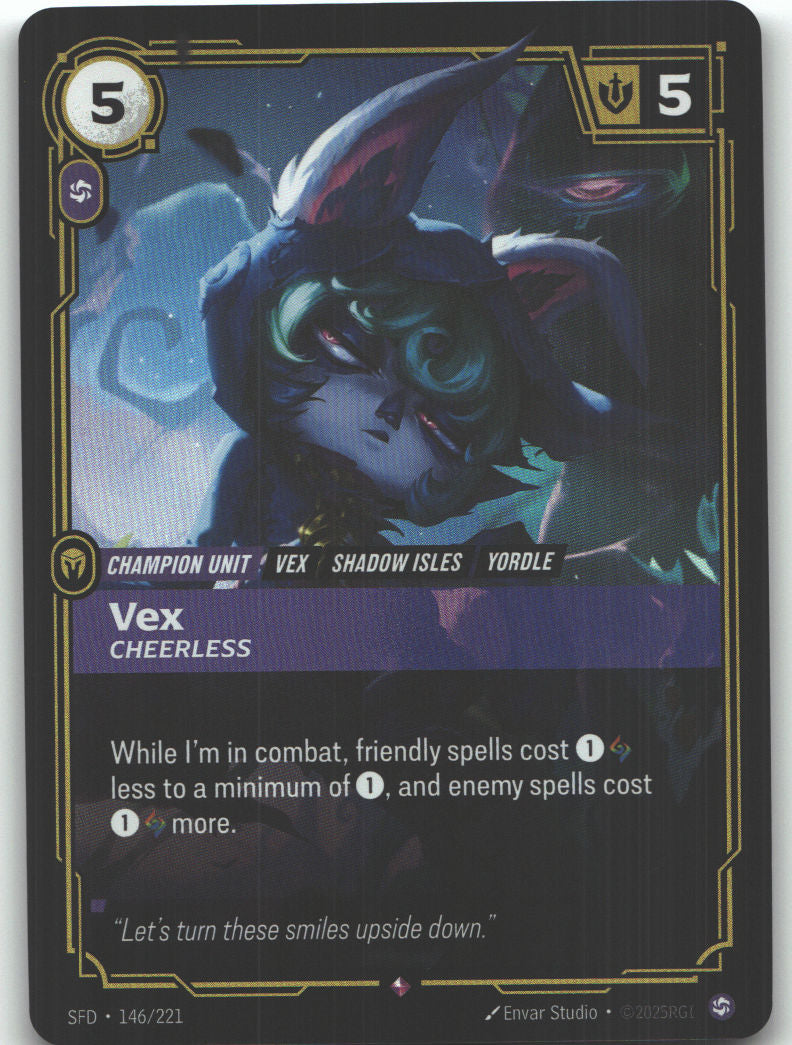Vex, Cheerless