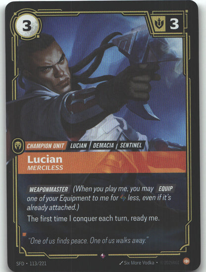 Lucian, Merciless