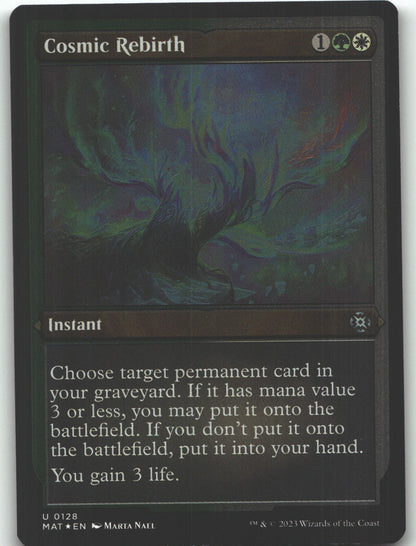 Cosmic Rebirth (Foil Etched)