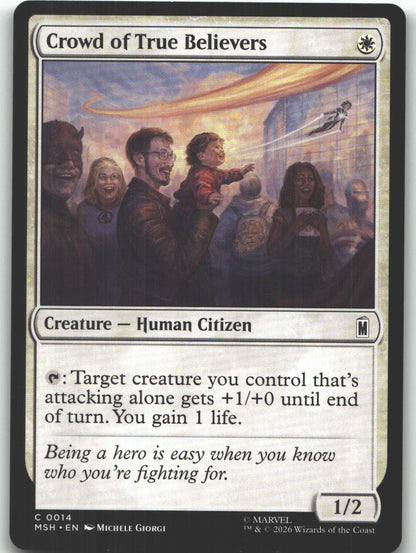 Crowd of True Believers